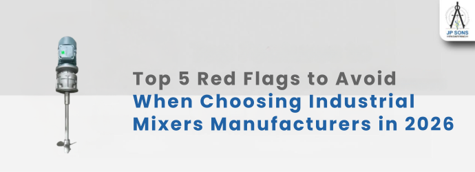Top 5 Red Flags to Avoid When Choosing Industrial Mixers Manufacturers in 2026 Image